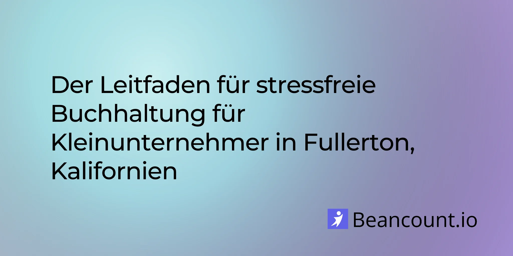 2026-03-05-fullerton-california-small-business-bookkeeping-guide