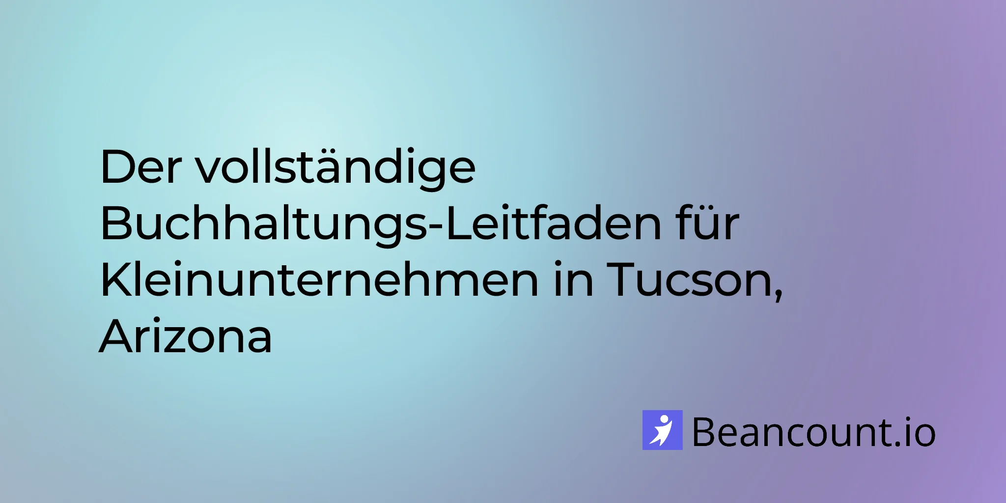 2026-03-10-tucson-arizona-small-business-bookkeeping-guide