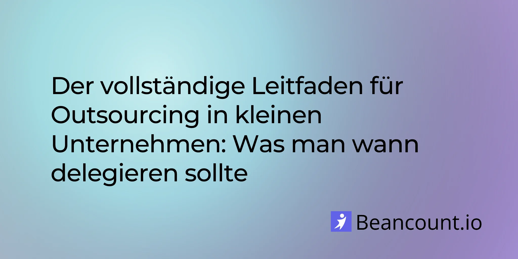 2026-01-18-small-business-outsourcing-complete-guide