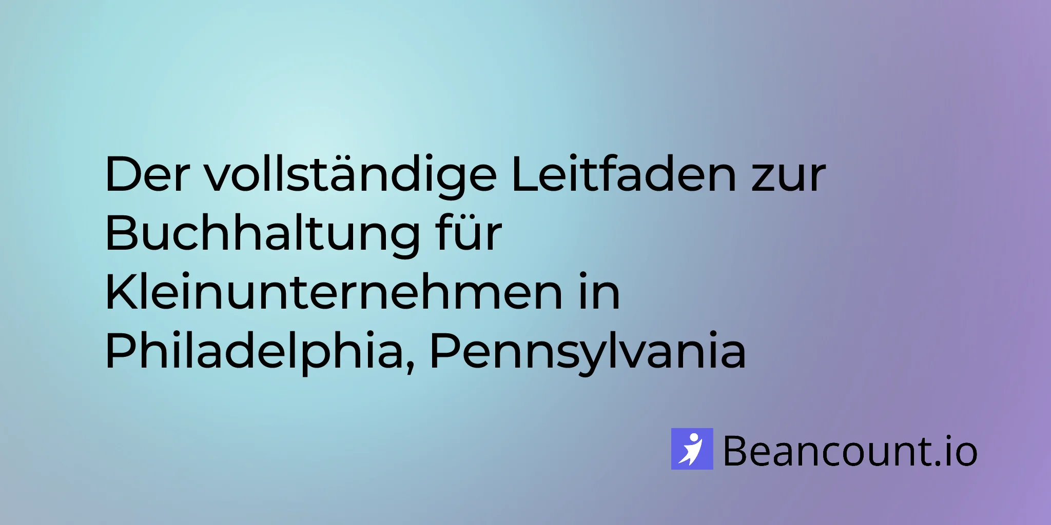 2026-03-10-philadelphia-pennsylvania-small-business-bookkeeping-guide