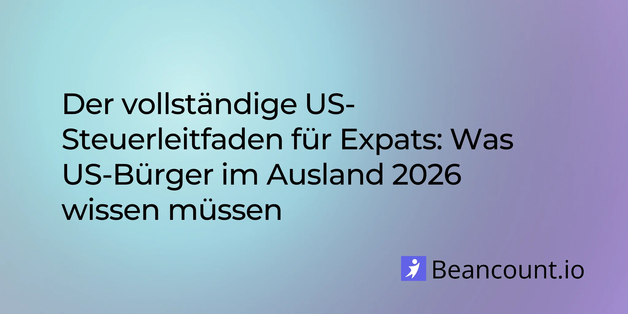 2026-03-12-us-steuerleitfaden-fuer-expats-amerikaner-im-ausland