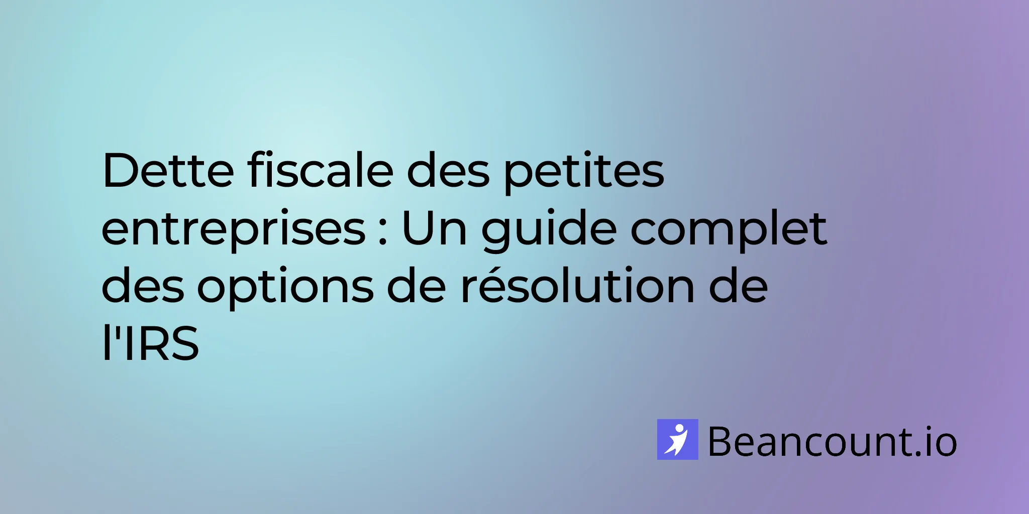 2026-03-11-small-business-tax-debt-relief-irs-resolution-guide