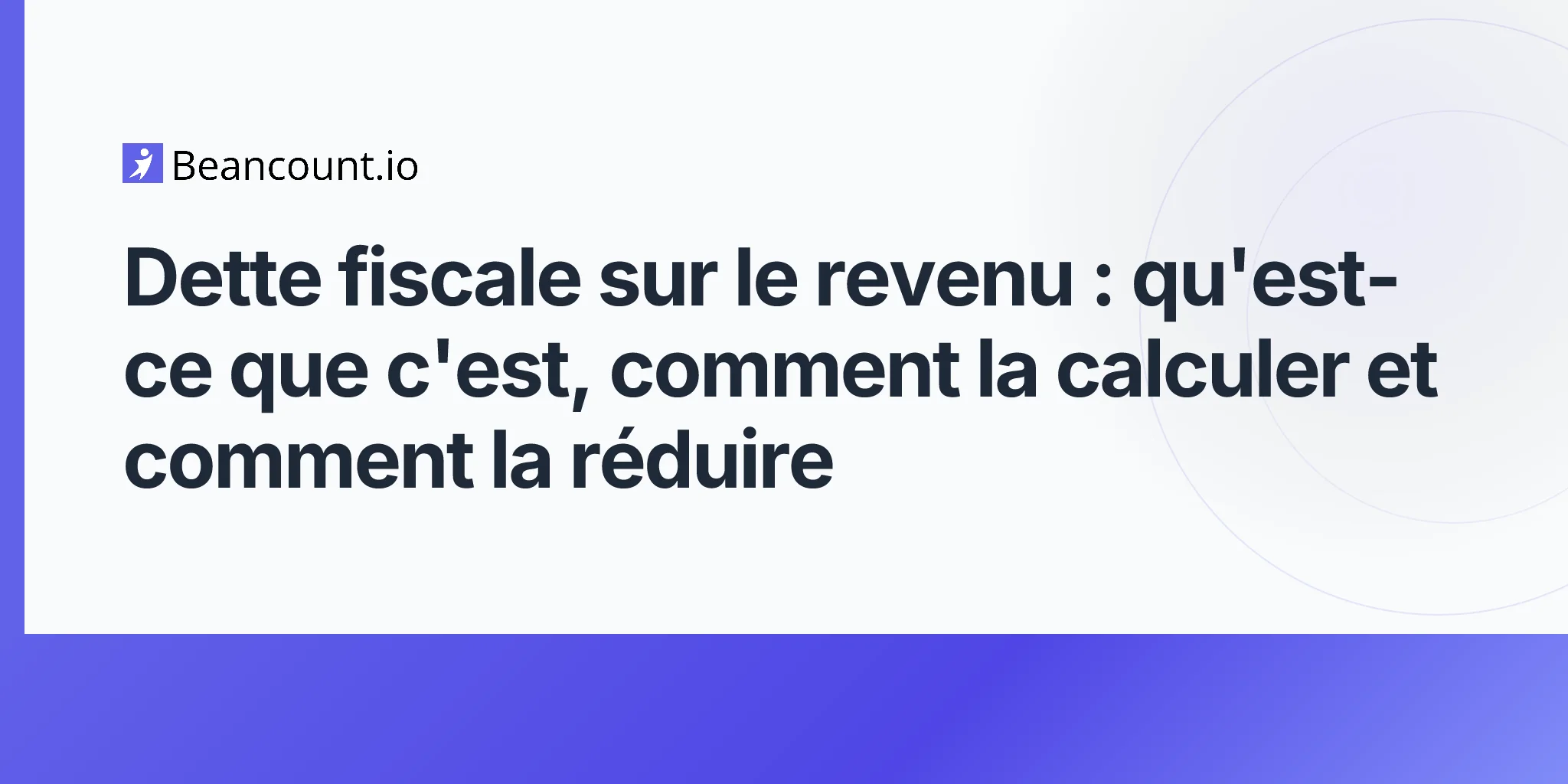 2026-04-20-guide-complet-passif-fiscal