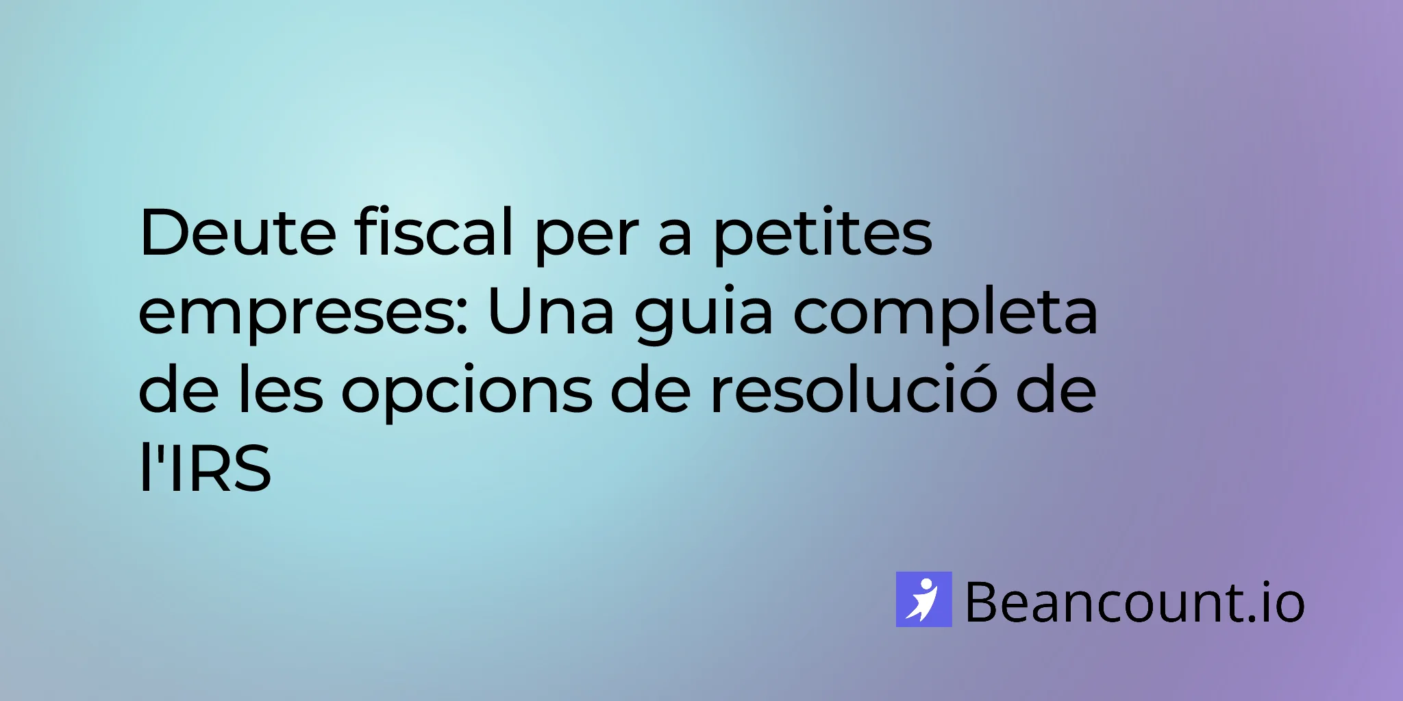 2026-03-11-small-business-tax-debt-relief-irs-resolution-guide