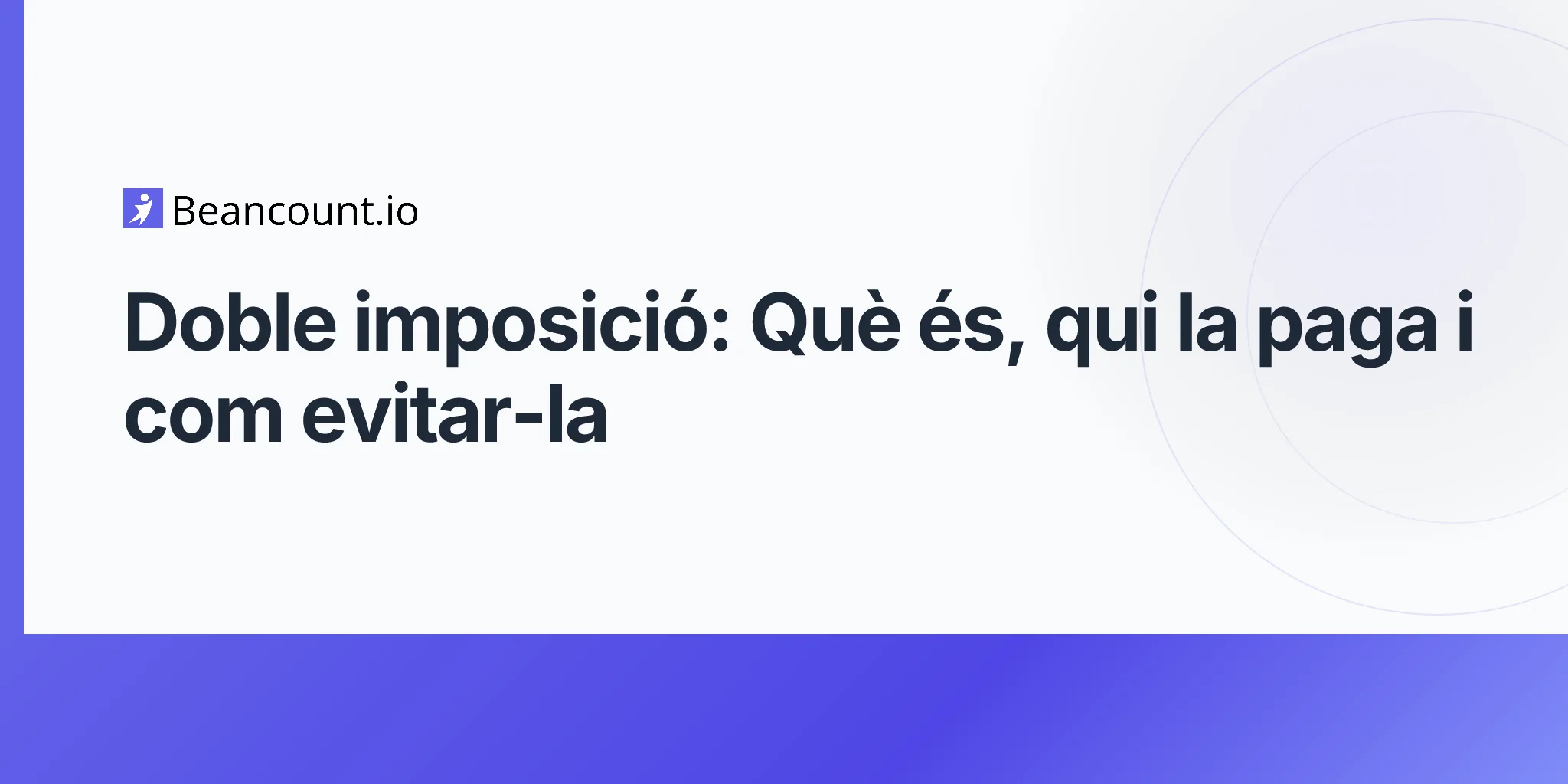 2026-04-17-double-taxation-complete-guide