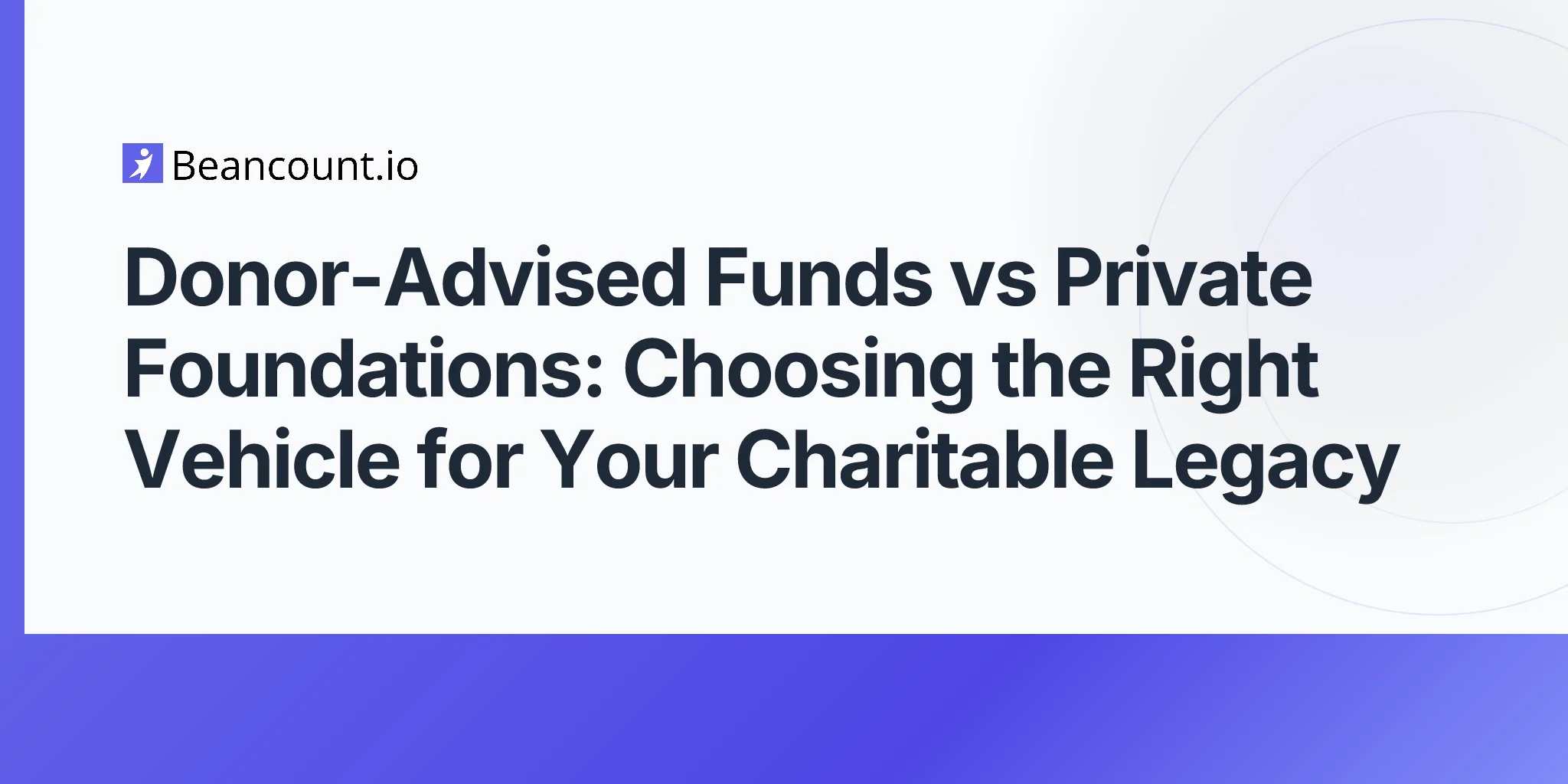 2026-05-03-donor-advised-funds-vs-private-foundations-charitable-giving-vehicle-guide