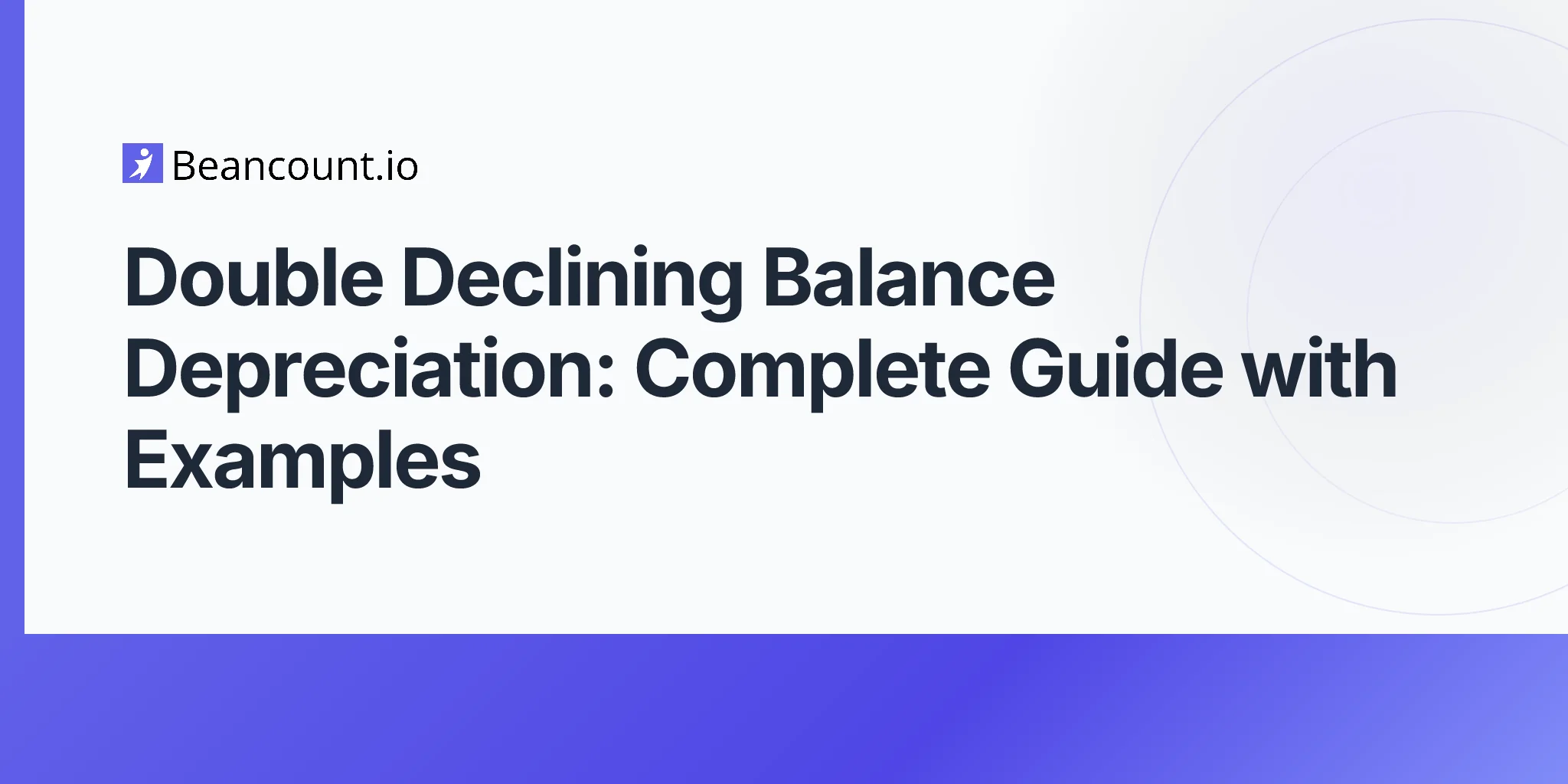 2026-04-17-double-declining-balance-depreciation-complete-guide