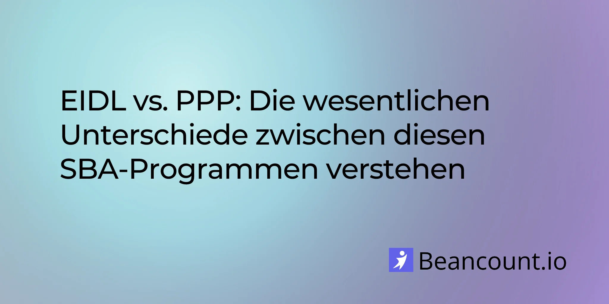 2026-02-09-eidl-vs-ppp-complete-comparison-guide