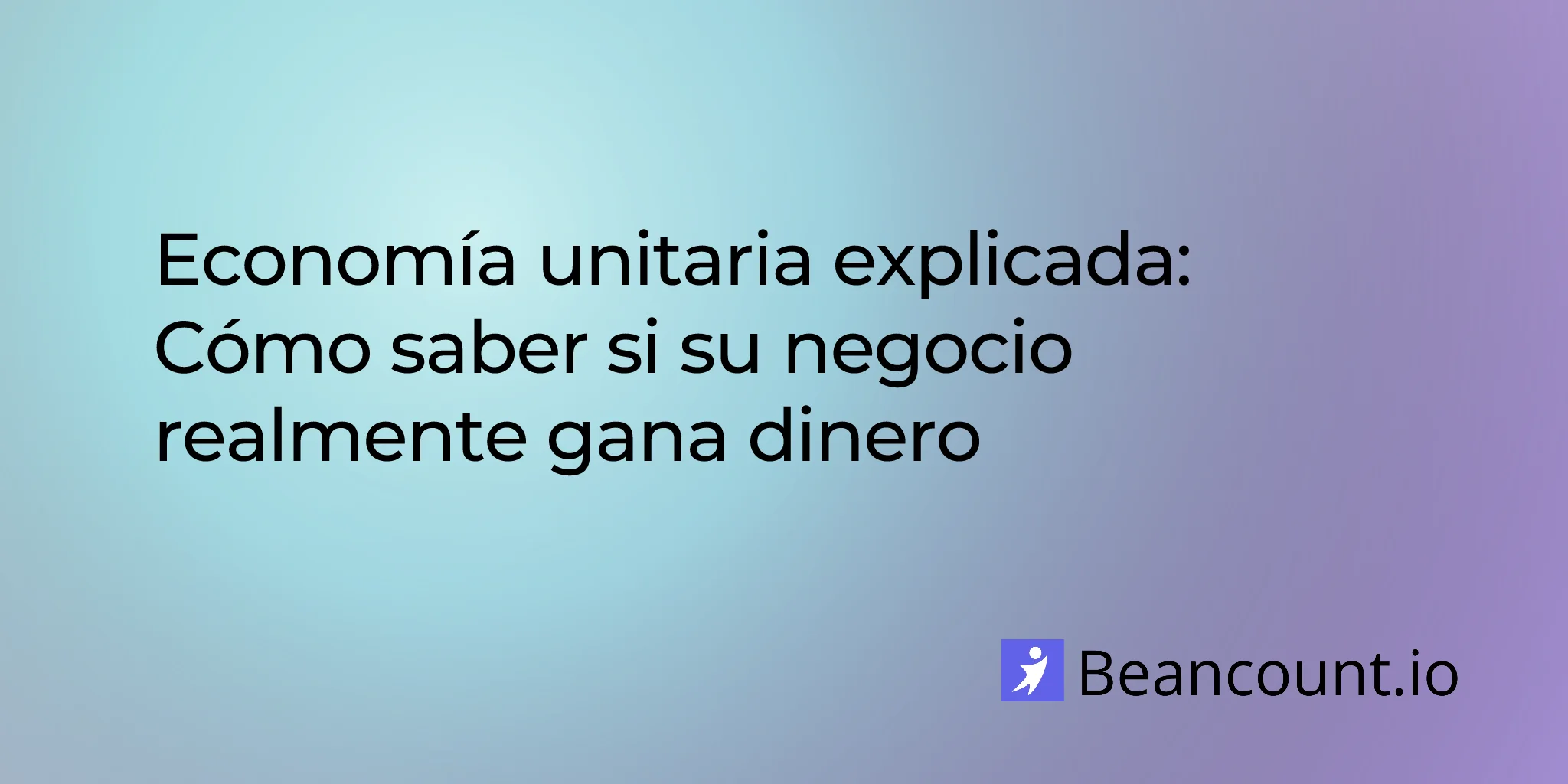 2026-03-19-unit-economics-guide-cac-ltv-contribution-margin