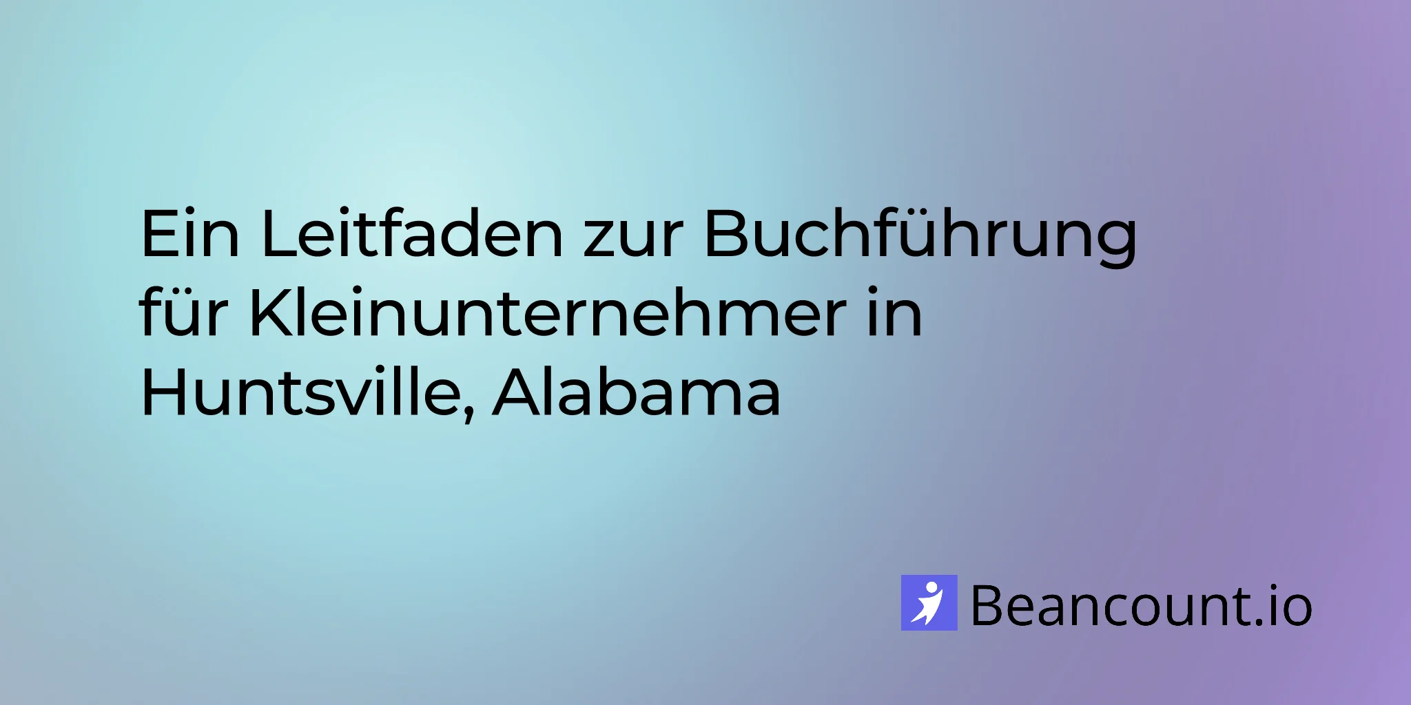 2025-11-25-guide-to-bookkeeping-in-huntsville-alabama