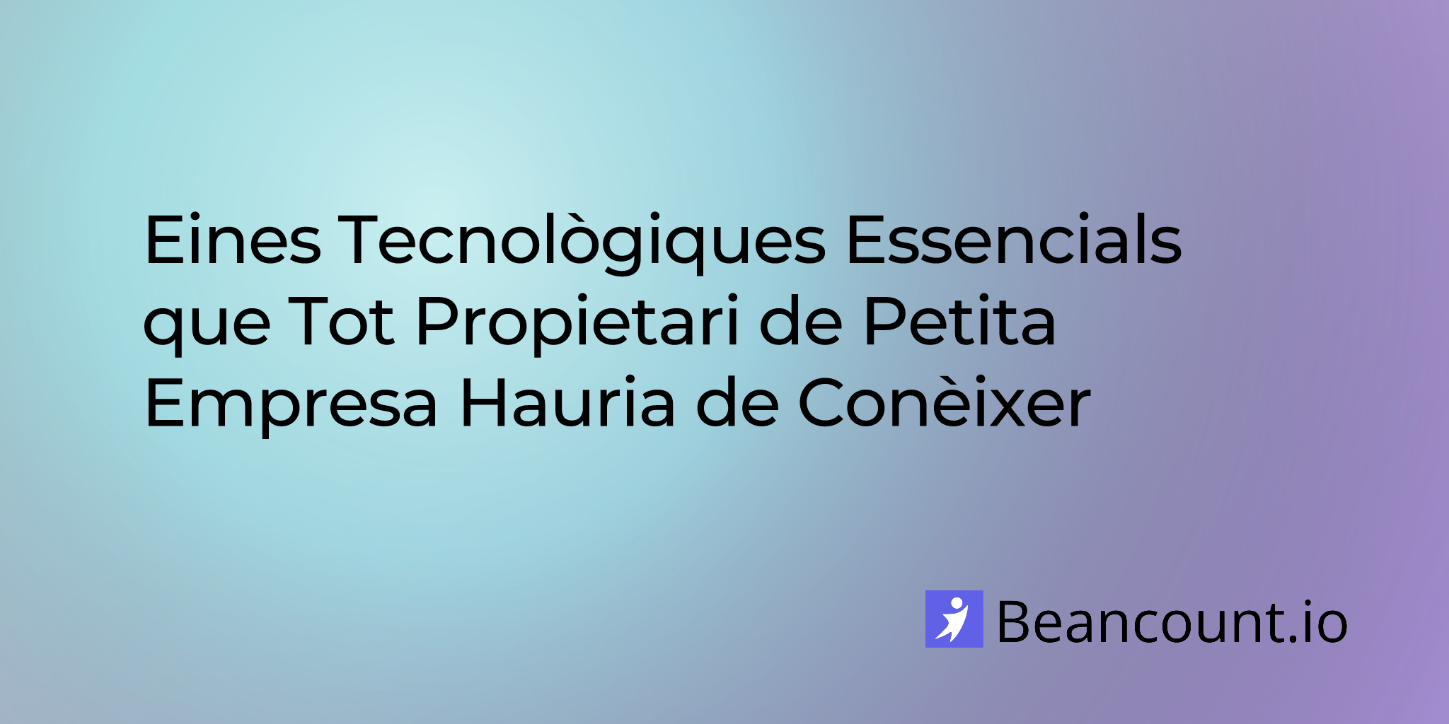 2025-09-16-essential-technology-tools-every-small-business-owner-should-know-about