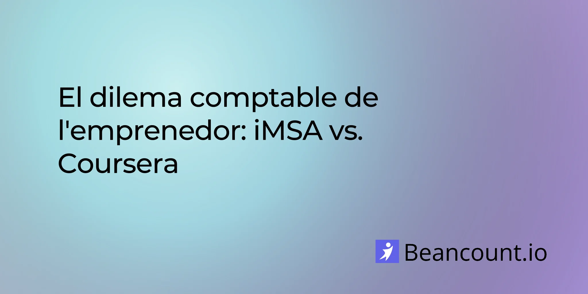 2025-10-22-the-entrepreneur-s-accounting-dilemma-imsa-vs-coursera