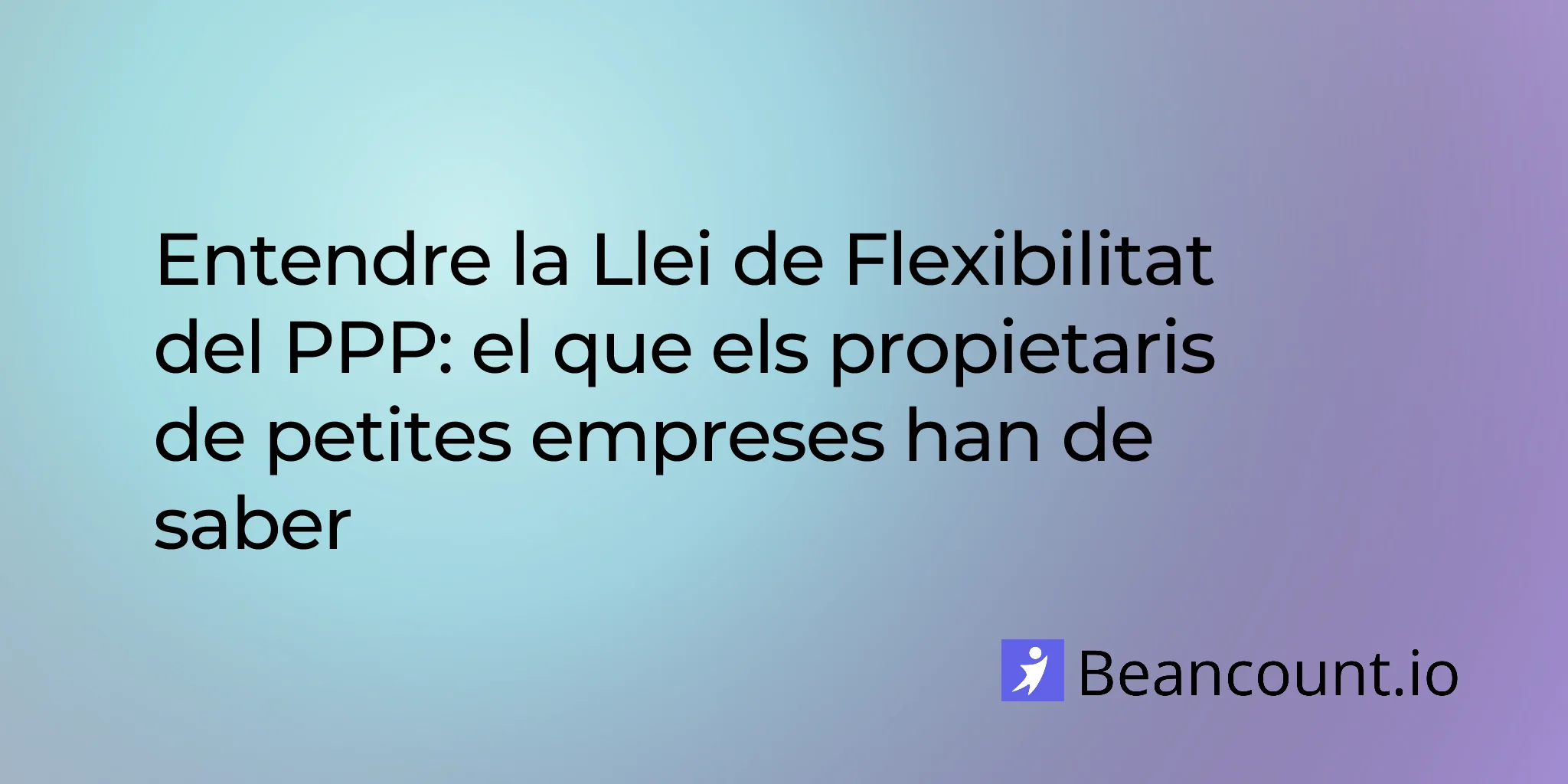 2026-02-13-ppp-flexibility-act-complete-guide