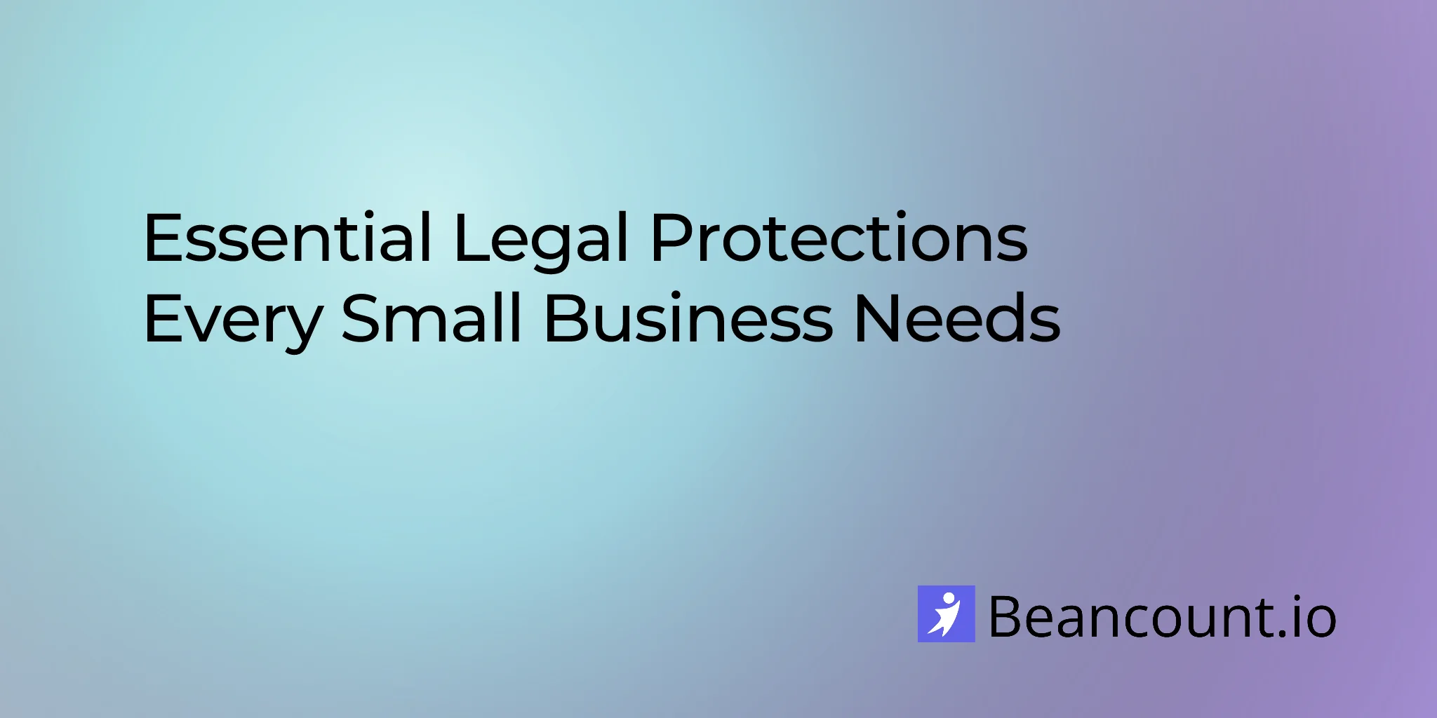 2026-03-15-essential-legal-protections-every-small-business-needs