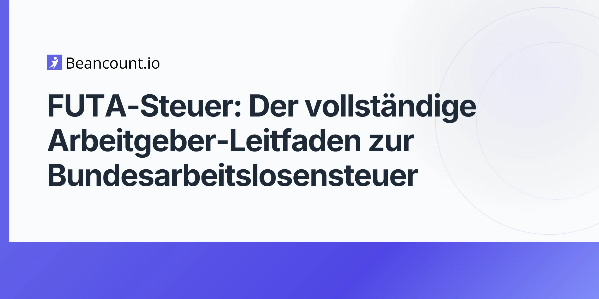 2026-04-17-futa-steuer-vollstaendiger-leitfaden-fuer-arbeitgeber