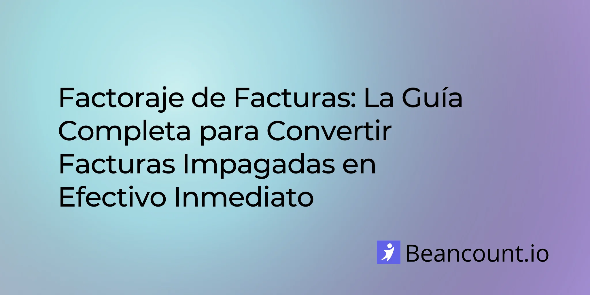 2026-01-18-invoice-factoring-complete-guide-small-business