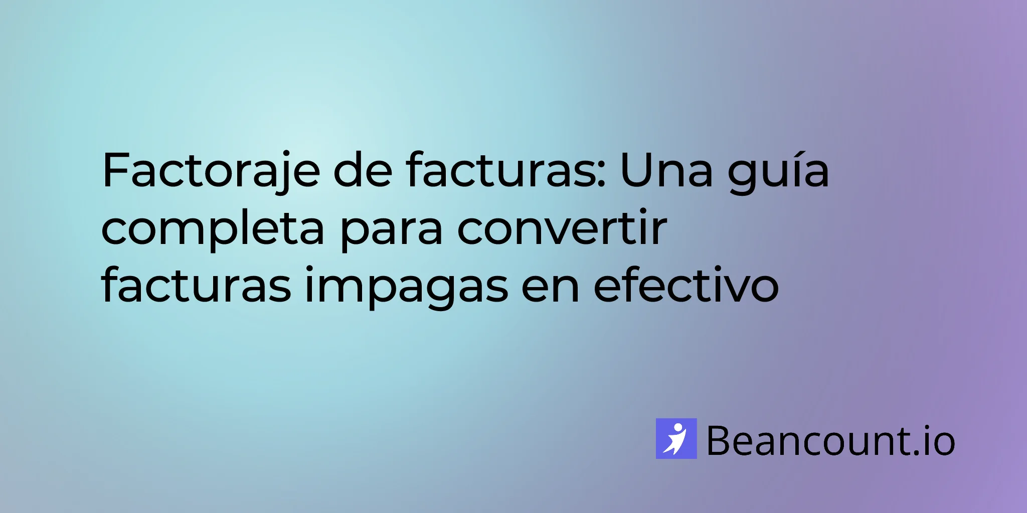 2026-01-21-invoice-factoring-complete-guide-small-business