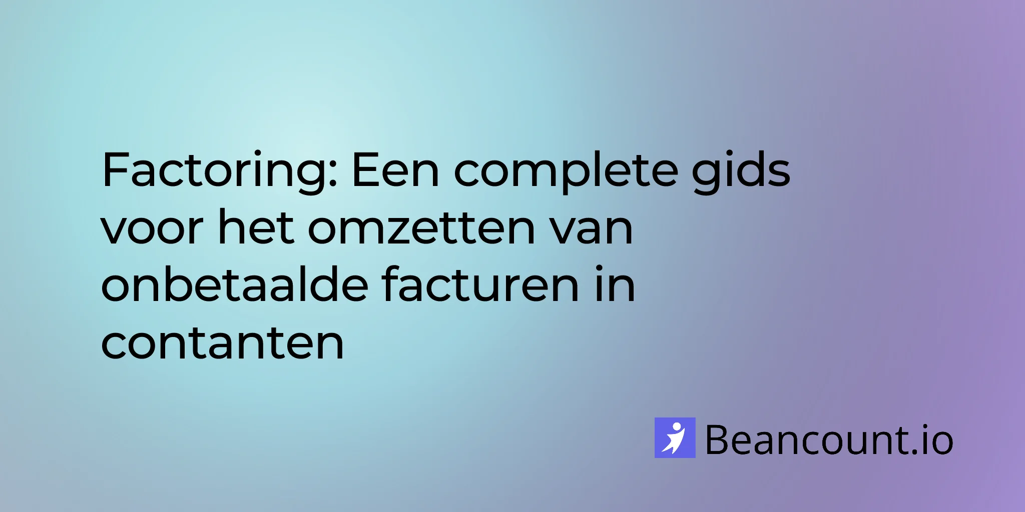 2026-01-21-invoice-factoring-complete-guide-small-business
