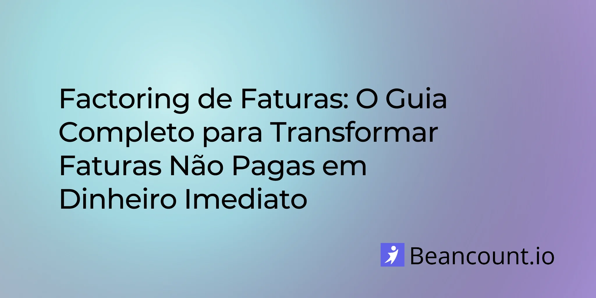 2026-01-18-invoice-factoring-complete-guide-small-business