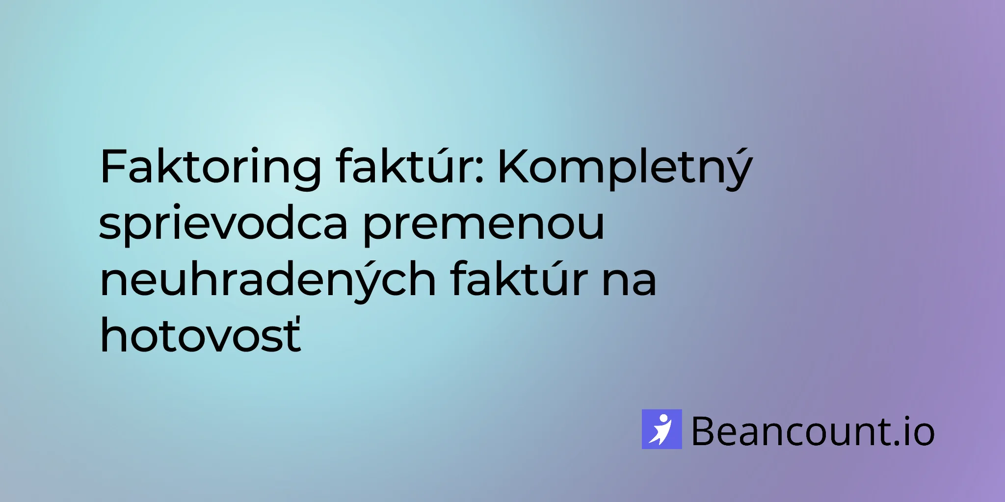 2026-01-21-invoice-factoring-complete-guide-small-business