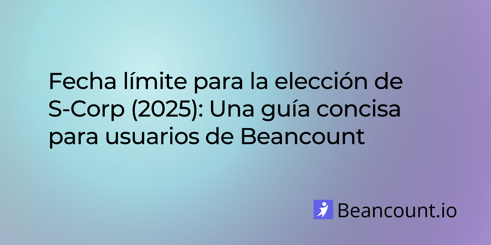 2025-07-23-s-corp-election-deadline-2025