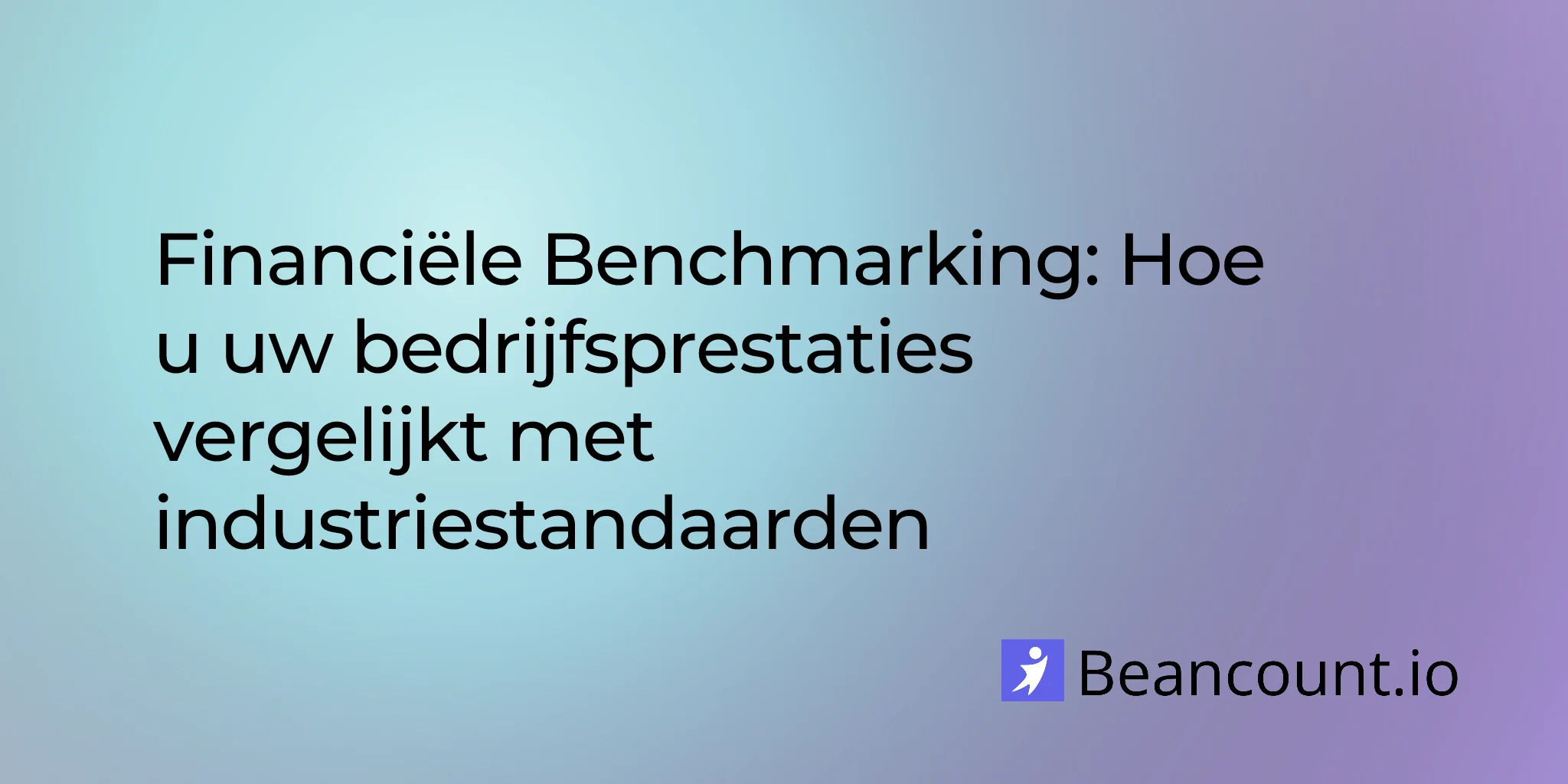 Financiële Benchmarking: Hoe u uw bedrijfsprestaties vergelijkt met industriestandaarden