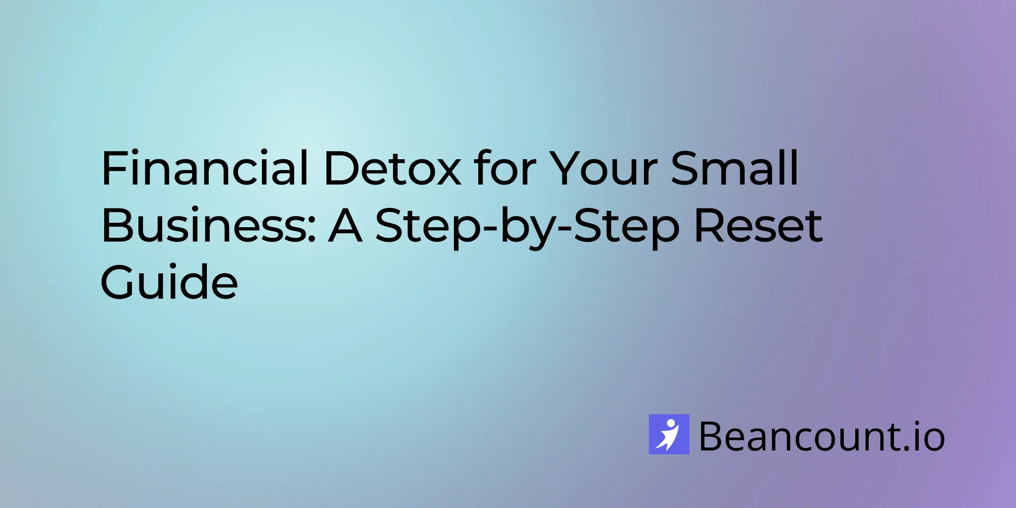 2026-04-10-financial-detox-for-your-small-business