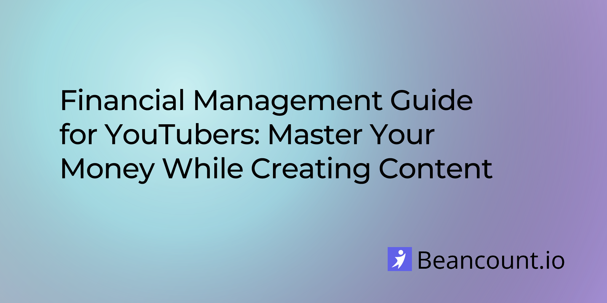 2025-09-22-financial-management-guide-for-youtubers