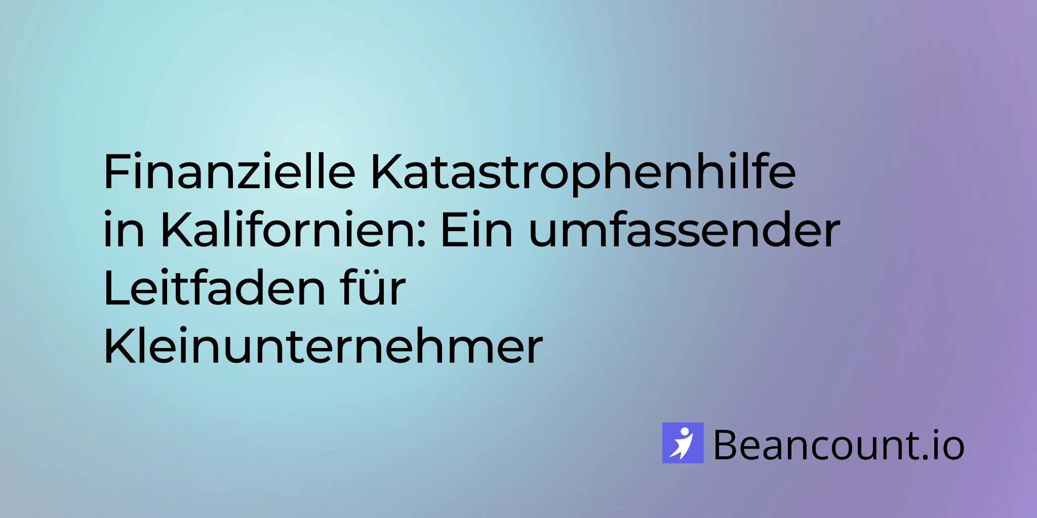 2026-01-30-california-disaster-financial-relief-complete-guide-small-business