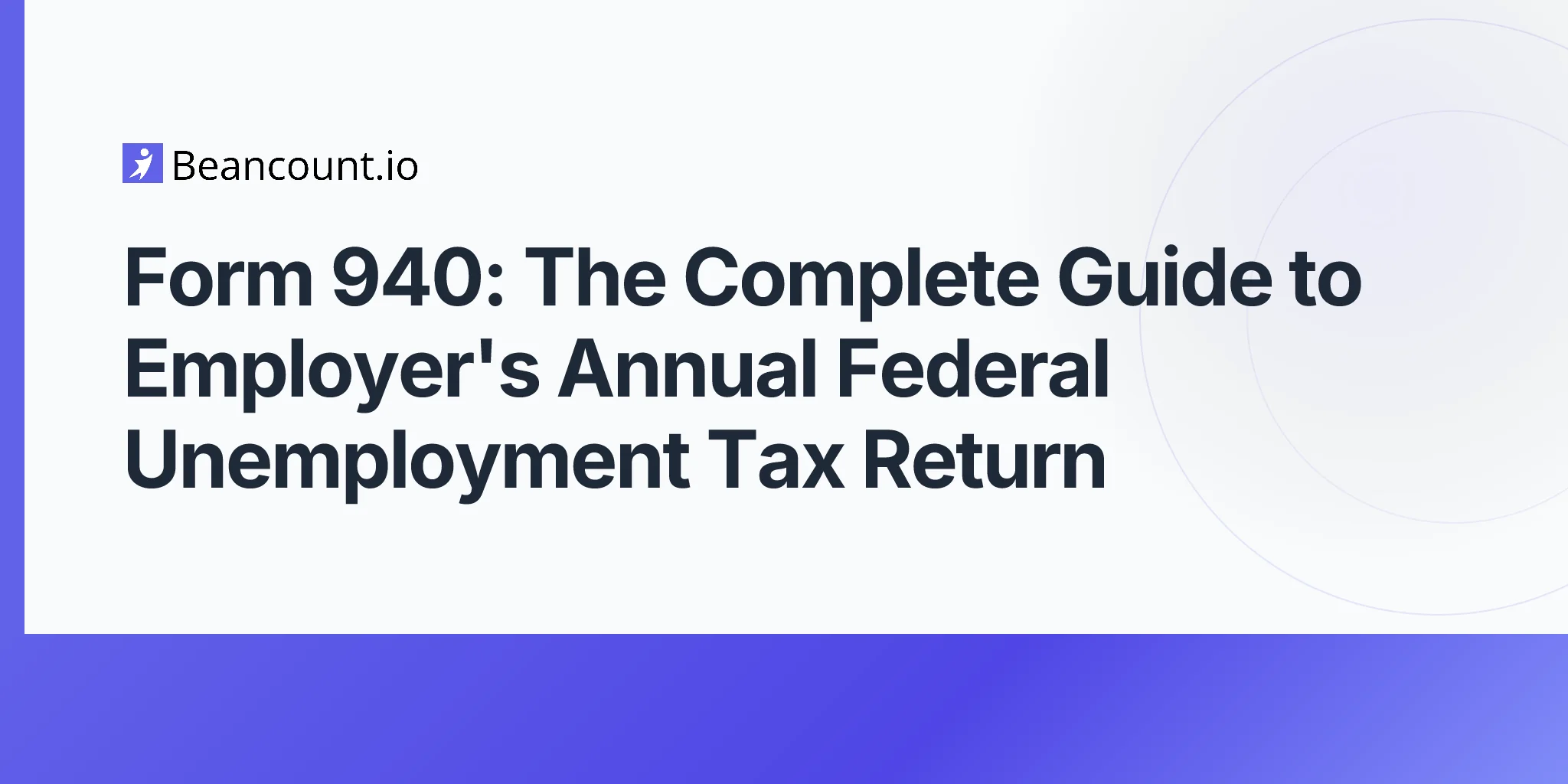 2026-04-20-form-940-complete-guide