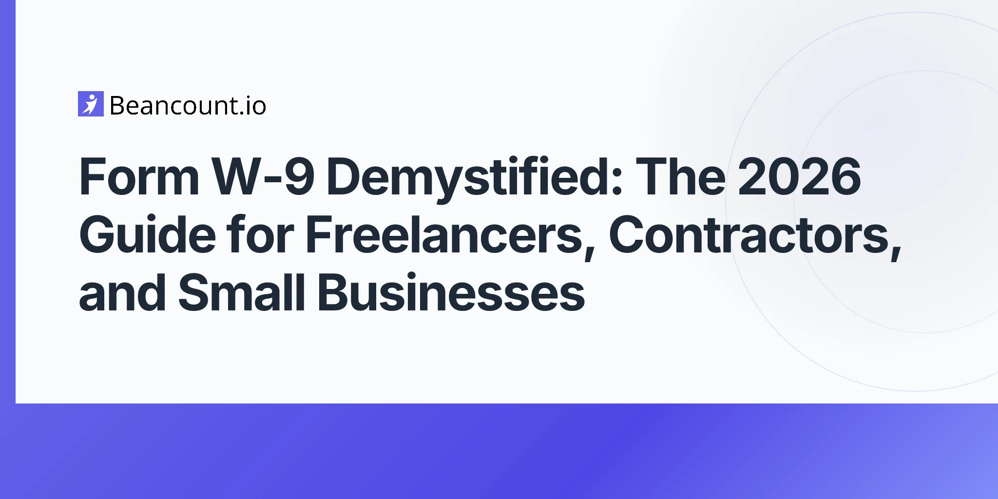 2026-04-25-form-w9-complete-guide-freelancers-contractors-2026