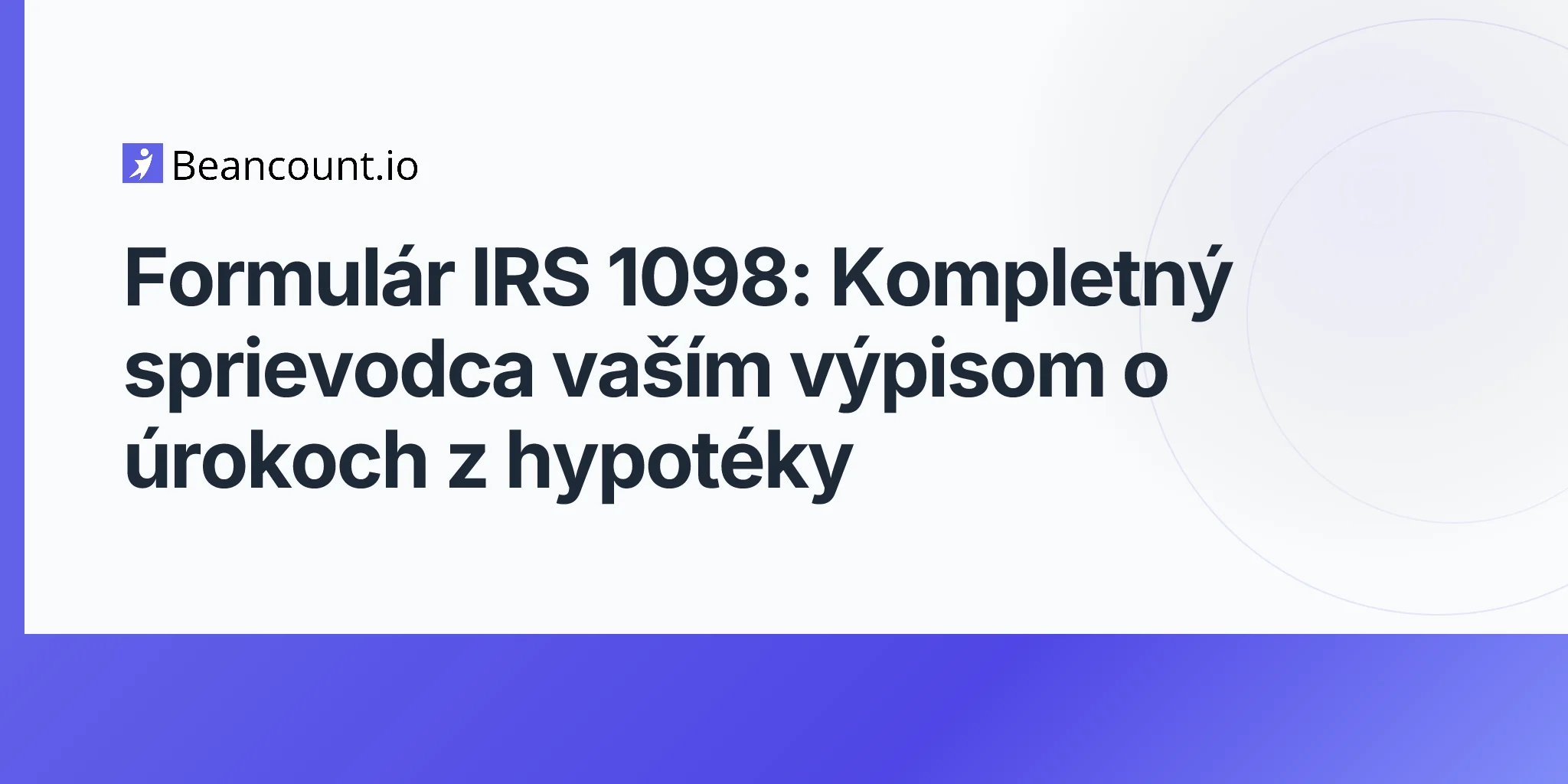 2026-04-20-irs-form-1098-mortgage-interest-statement-complete-guide