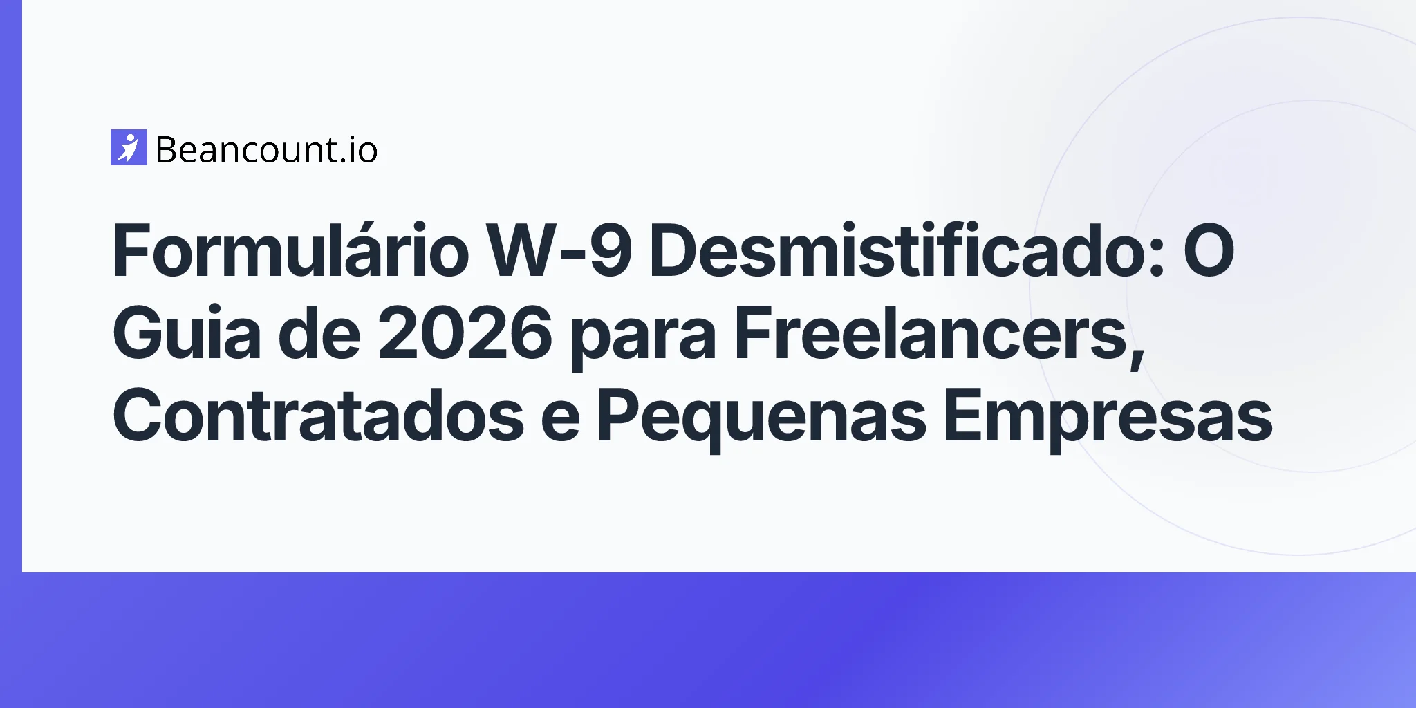 2026-04-25-form-w9-complete-guide-freelancers-contractors-2026