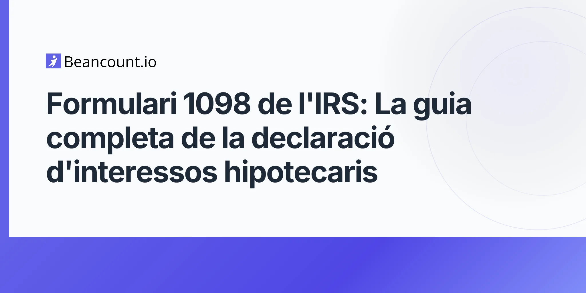 2026-04-20-irs-form-1098-mortgage-interest-statement-complete-guide
