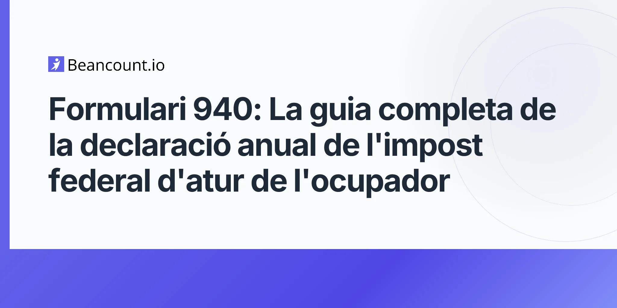 2026-04-20-form-940-complete-guide