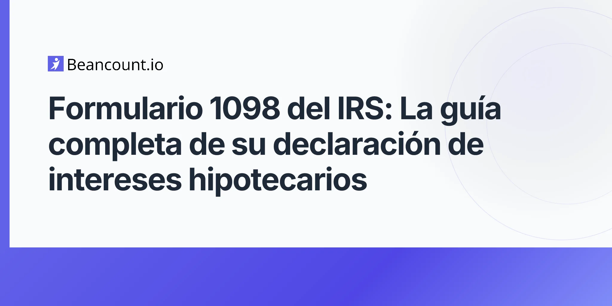 2026-04-20-irs-form-1098-mortgage-interest-statement-complete-guide