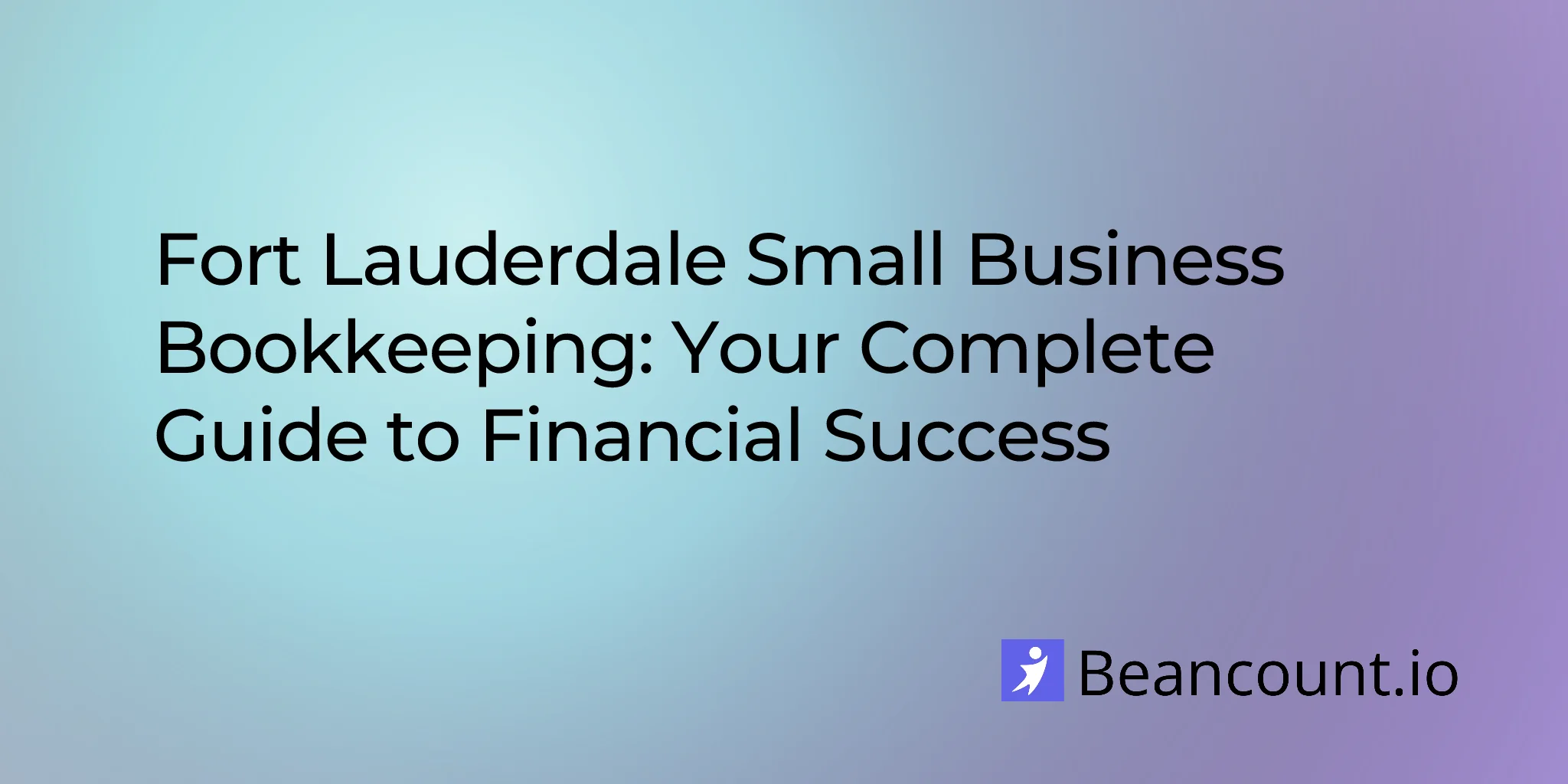2026-03-02-fort-lauderdale-florida-small-business-bookkeeping-guide