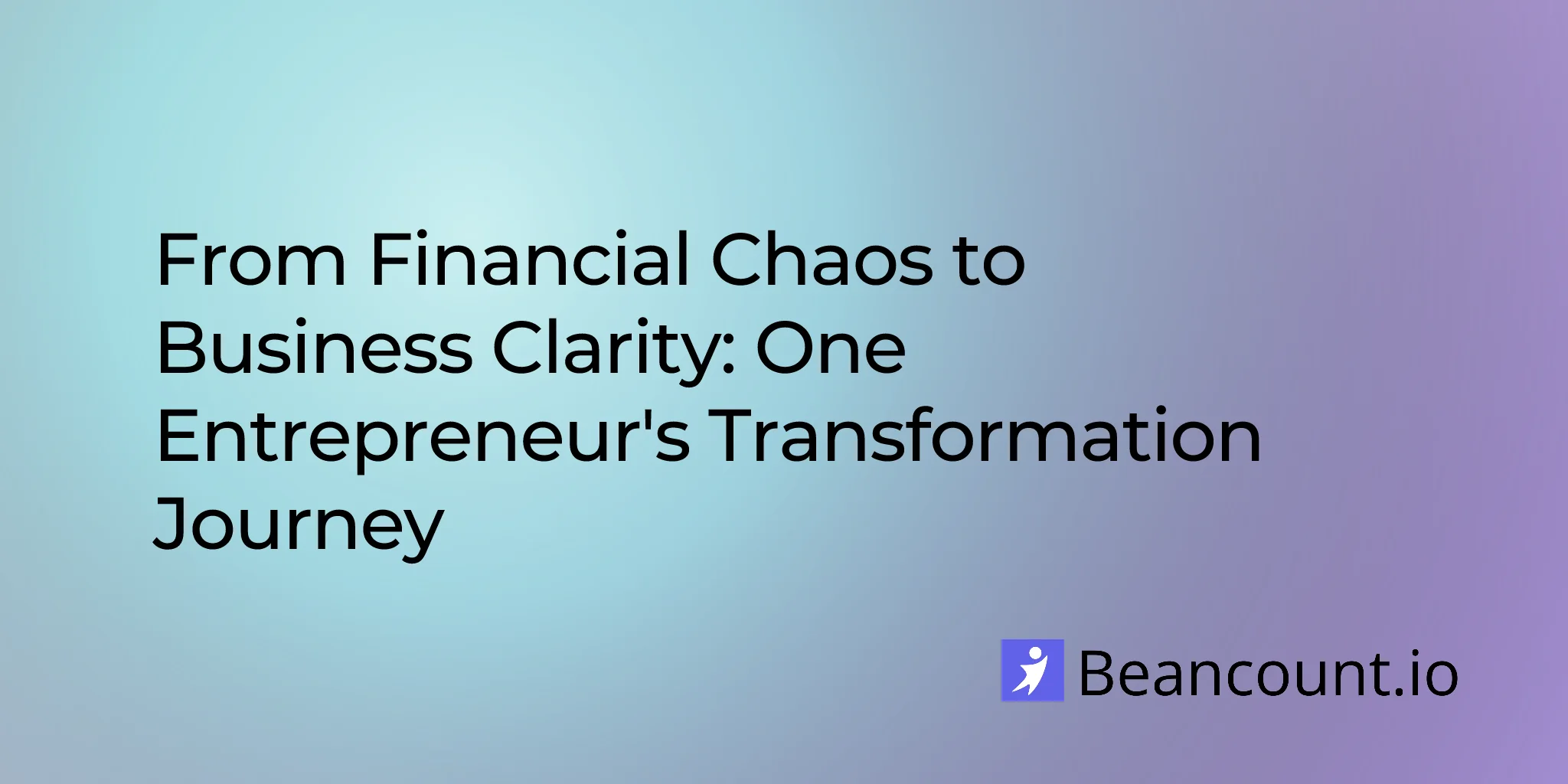 2026-02-09-entrepreneur-financial-transformation-success-story