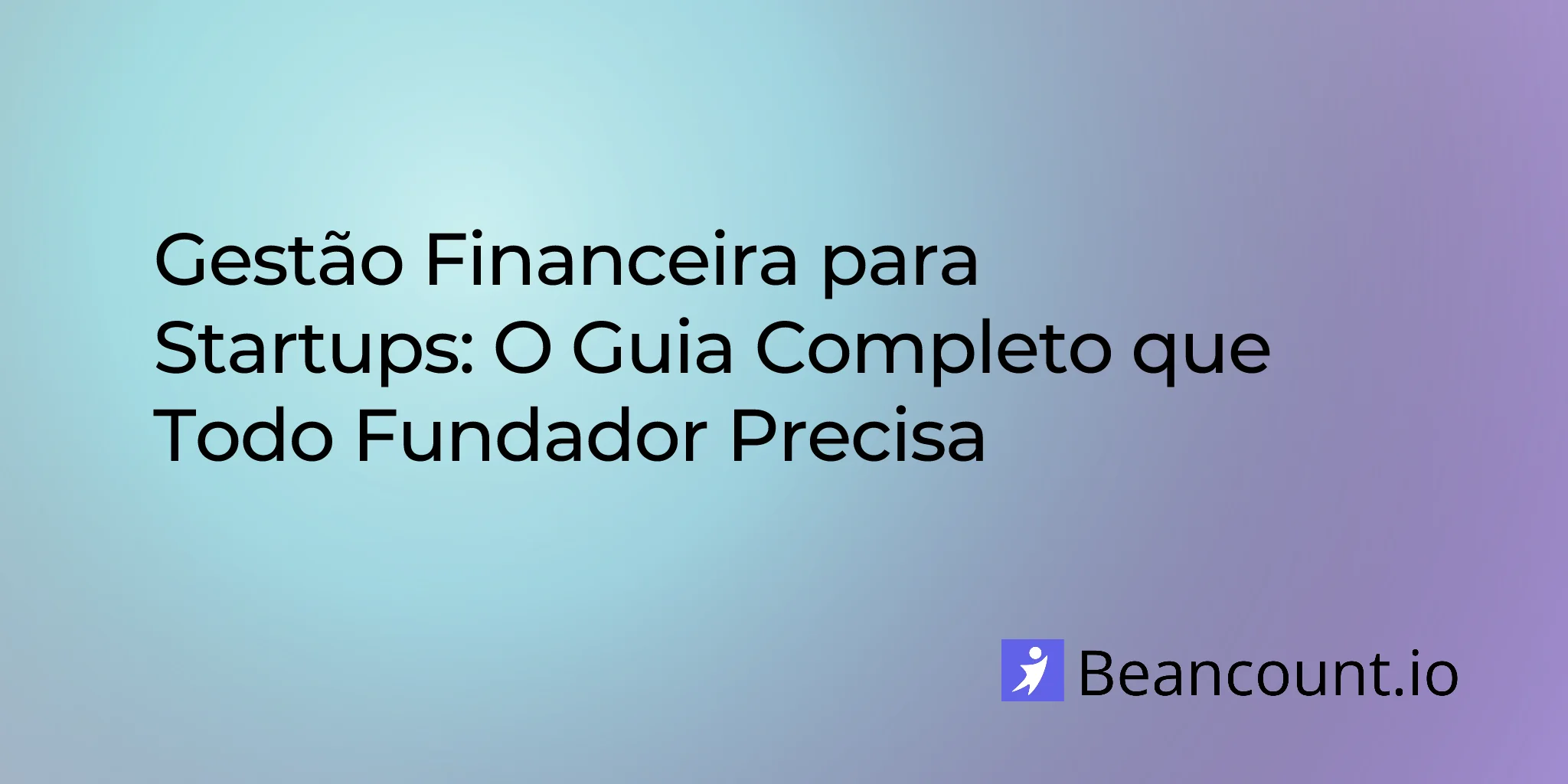 2026-03-15-startup-financial-management-guide-every-founder-needs