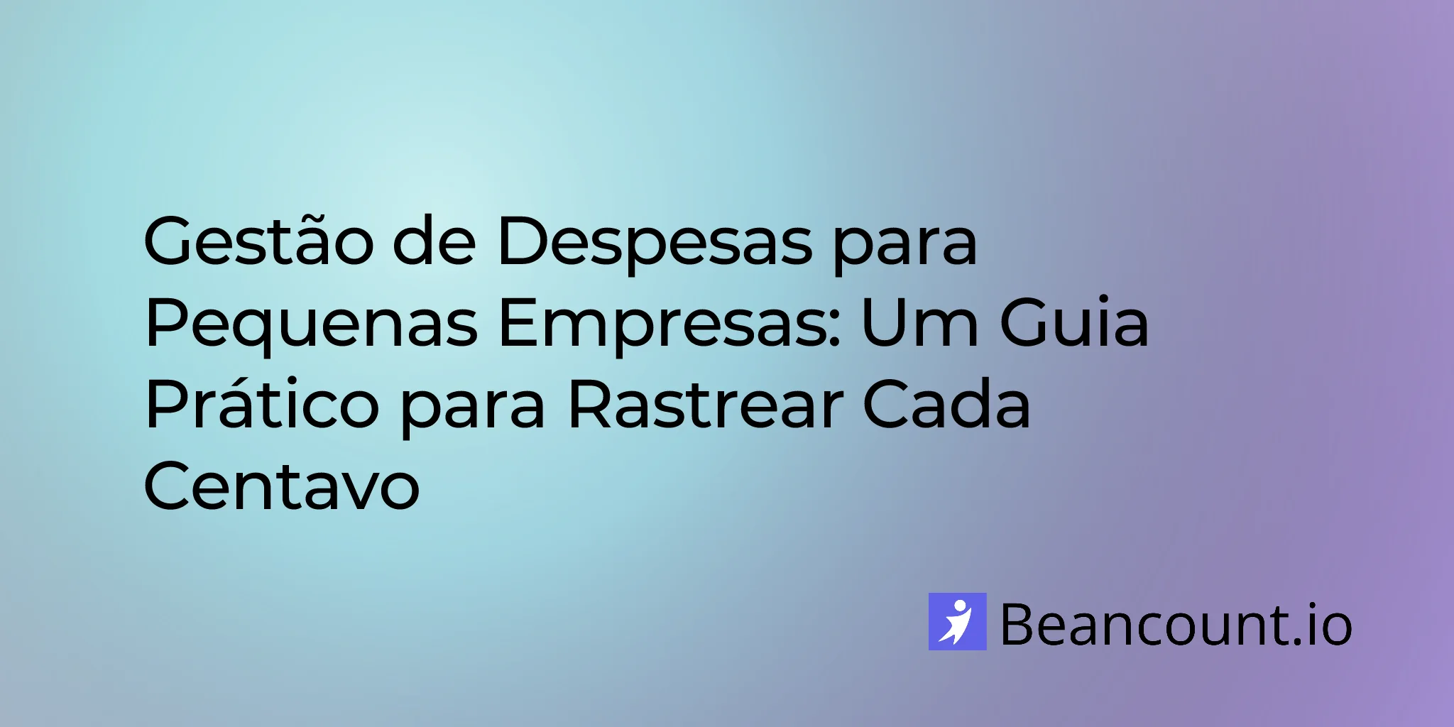 2026-03-11-small-business-expense-management-guide