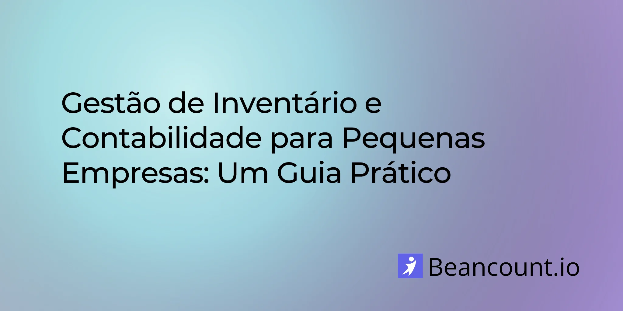 2026-03-20-inventory-management-accounting-small-business-guide