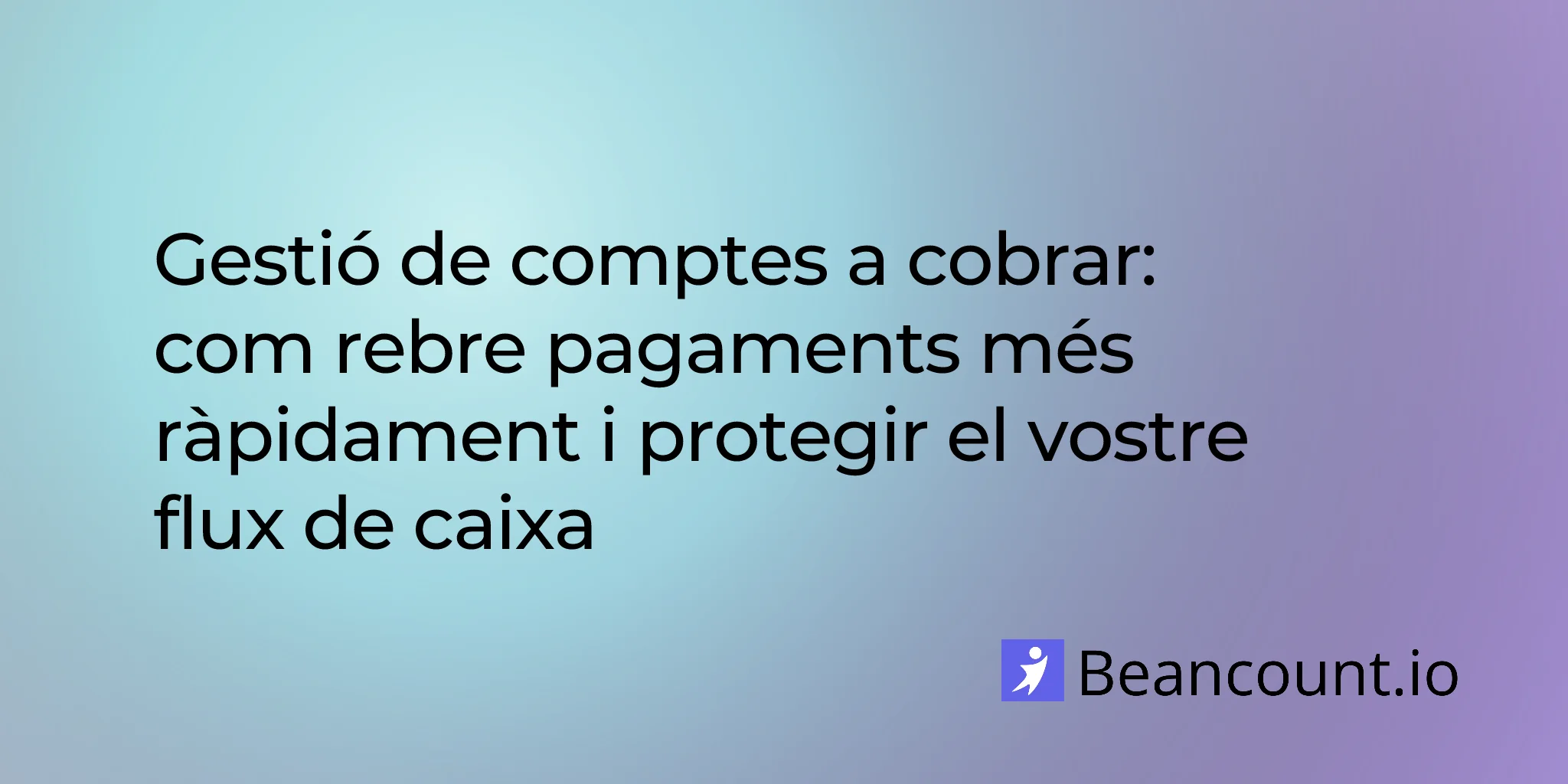 Gestió de comptes a cobrar