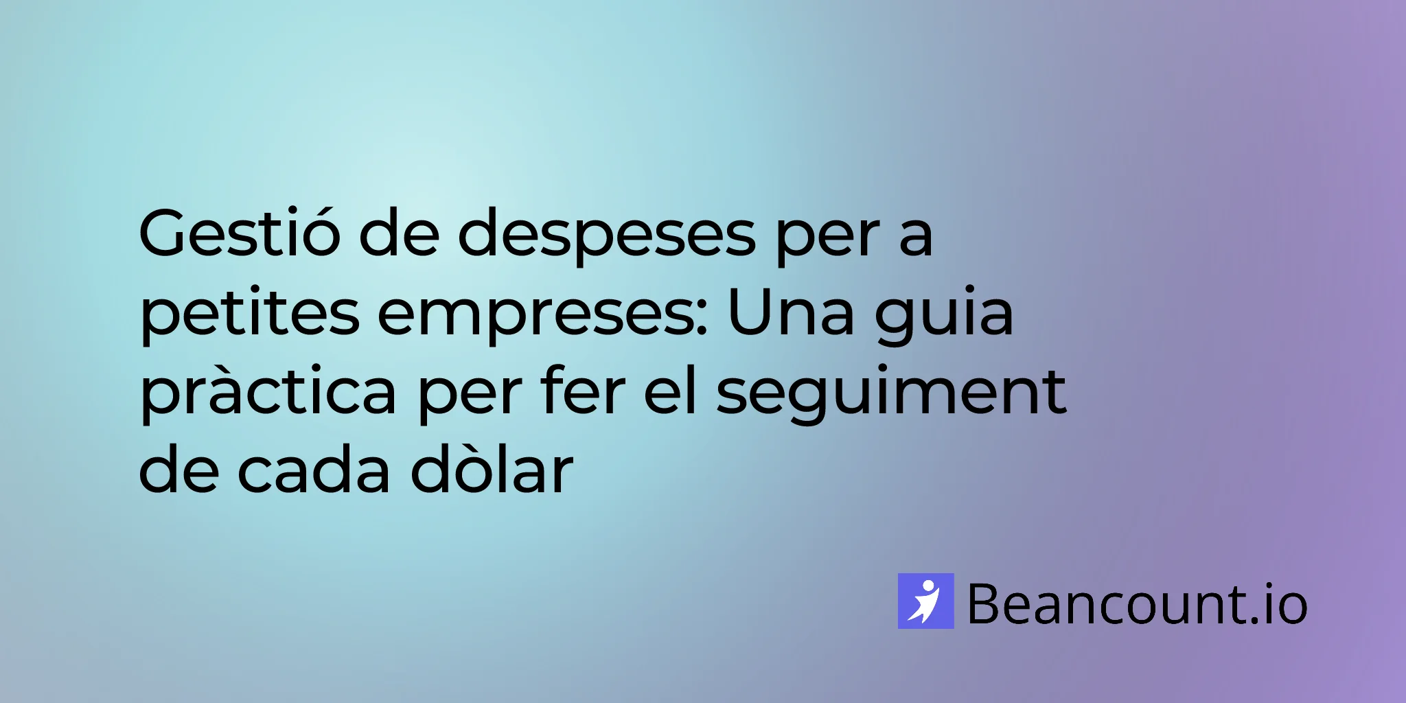 2026-03-11-small-business-expense-management-guide