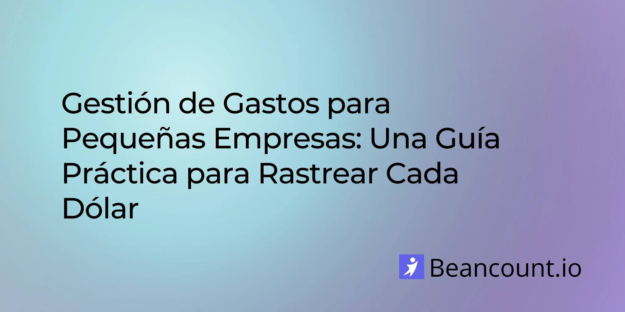 2026-03-11-small-business-expense-management-guide