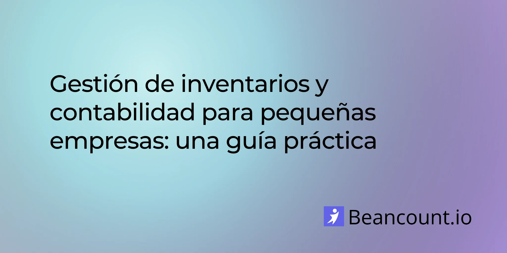 2026-03-20-inventory-management-accounting-small-business-guide