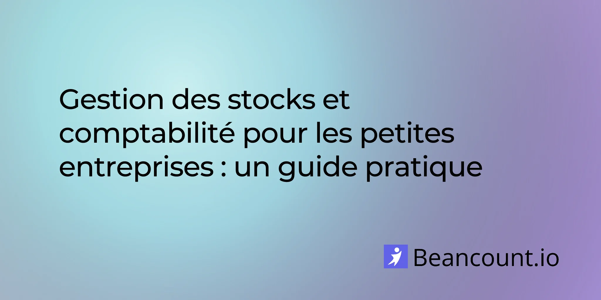 2026-03-20-inventory-management-accounting-small-business-guide