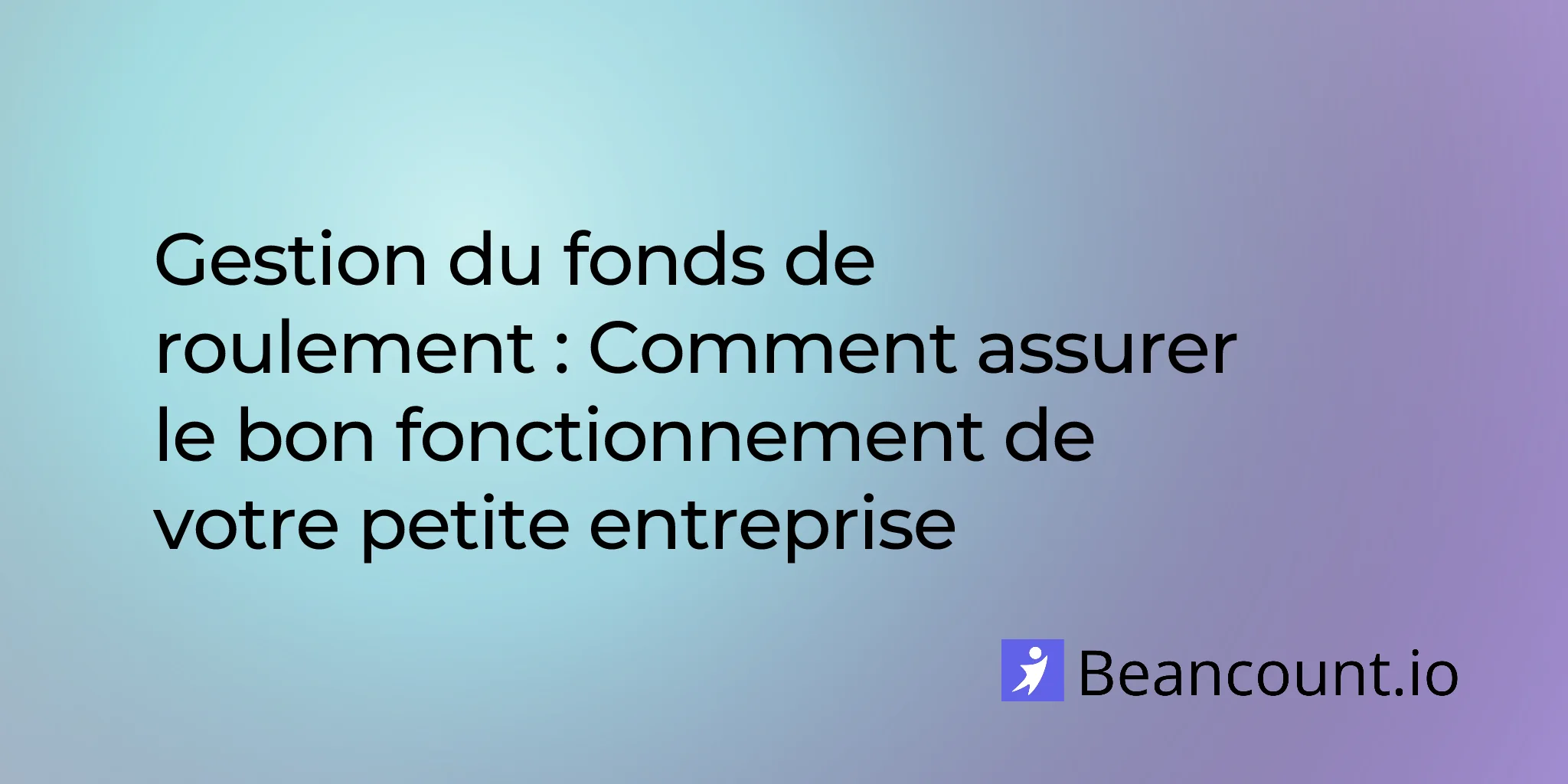 2026-03-16-working-capital-management-small-business-guide