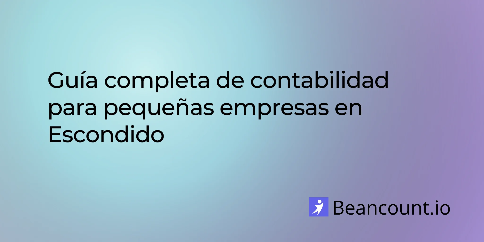 2026-03-02-escondido-california-small-business-bookkeeping-guide