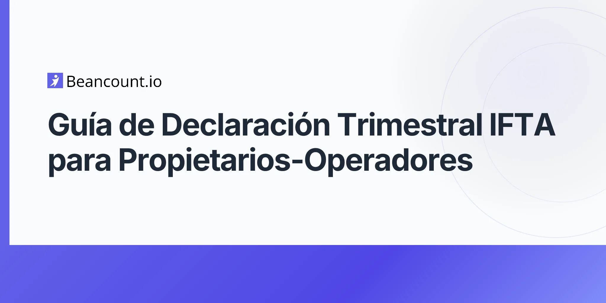 2026-07-10-guia-de-declaracion-trimestral-ifta-para-propietarios-operadores