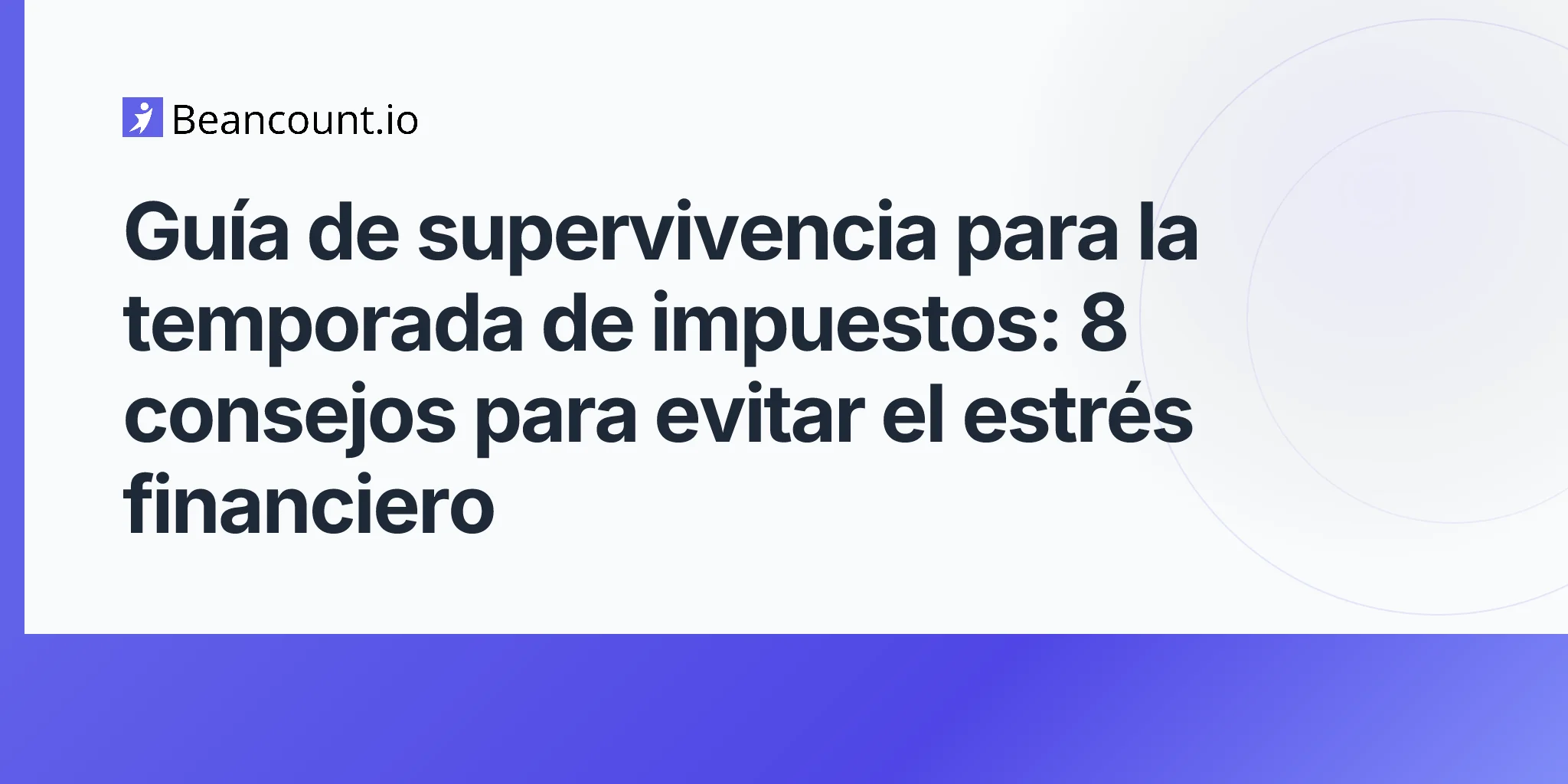 2026-04-17-tax-season-survival-guide-8-tips-to-avoid-financial-stress